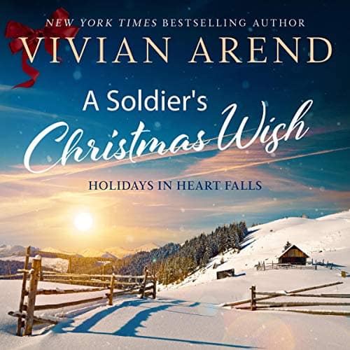 A Soldier's Christmas Wish audiobook by Vivian Arend