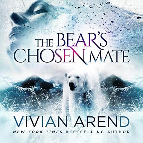 The Bear's Chosen Mate audiobook by Vivian Arend