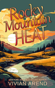 Rocky Mountain Heat by Vivian Arend